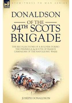 Donaldson of the 94th-Scots Brigade