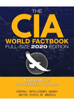 The CIA World Factbook Volume 2 - Full-Size 2020 Edition