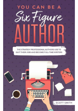 You Can Be a Six Figure Author