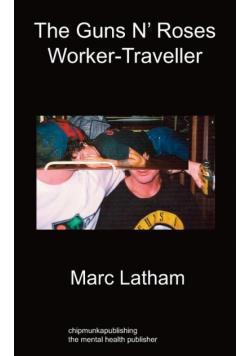 The Guns 'n' Roses Worker - Traveller
