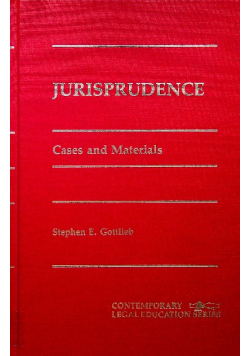 Jurisprudence Cases and Materials