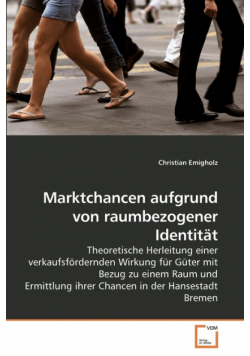 Marktchancen aufgrund von raumbezogener Identität