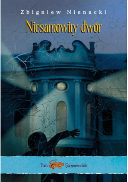 Pan Samochodzik i Niesamowity dwór