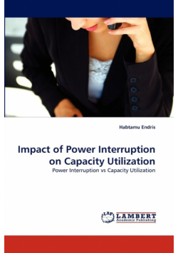 Impact of Power Interruption on Capacity Utilization