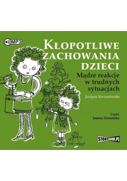 Kłopotliwe zachowania dzieci audiobook