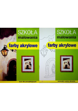 Szkoła malowania Farby akrylowe 2 tomy