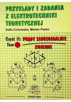 Przykłady i zadania z elektrotechniki teoretycznej tom 1 część 2