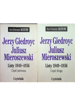 Giedroyc Mieroszewski Listy 1949 - 1956 Część 1 i 2