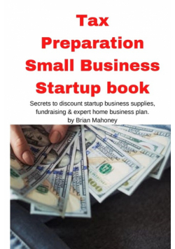 Tax Preparation Small Business Startup book