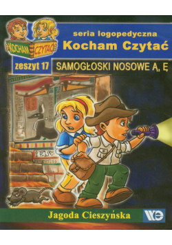 Kocham czytać zeszyt 17. Samogłoski nosowe