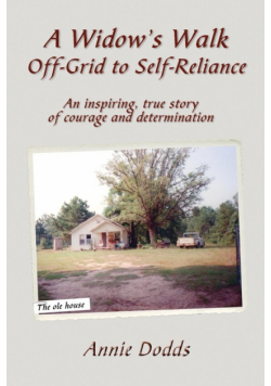 A Widow's Walk  Off-Grid to Self-Reliance