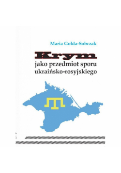 Krym jako przedmiot sporu ukraińsko-rosyjskiego