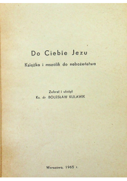 Do Ciebie Jezu