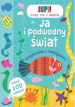Książeczka z naklejkami - Ja i podwodny świat