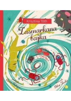 Zasmarkana bajka