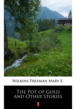 The Pot of Gold and Other Stories