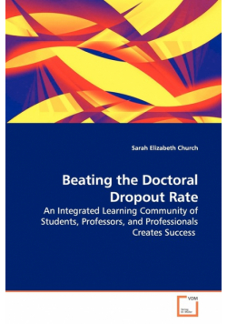 Beating the Doctoral Dropout Rate