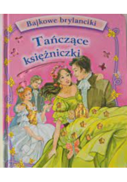 Bajkowe brylanciki Tańczące księżniczki