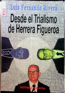 Desde el trialismo de Herrera Figueroa
