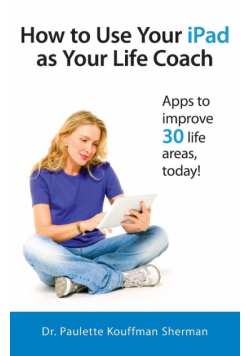 How to Use Your iPad as Your Life Coach
