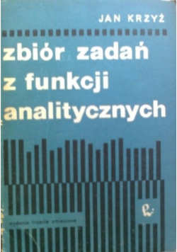 Zbiór zadań z funkcji analitycznych
