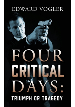 Four Critical Days