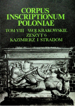 Corpus Inscriptionum Poloniae tom VIII