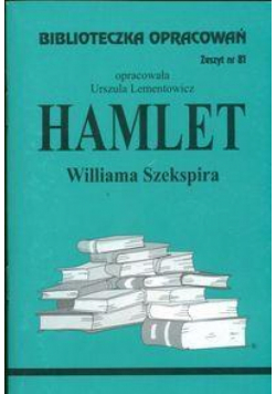 Biblioteczka opracowań nr 081 Hamlet