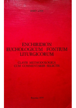 Enchiridion euchologicum fontium liturgicorum