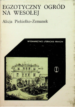 Egzotyczny ogród na Wesołej