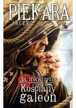Ja, Inkwizytor. Kościany galeon BR