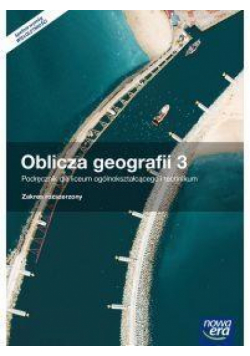 Geografia LO 3 Oblicza geografii Podr. ZR 2017 NE