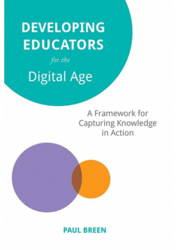 Developing Educators for The Digital Age