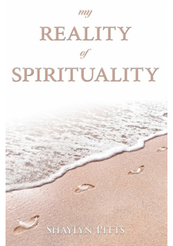 My Reality of Spirituality