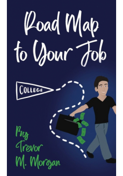 Road Map to Your Job