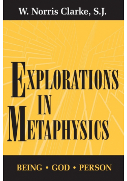 Explorations in Metaphysics