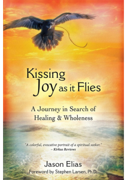 Kissing Joy As It Flies
