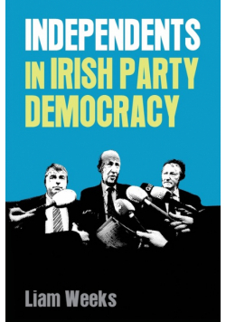Independents in Irish party democracy