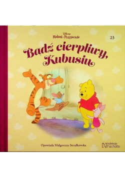 Bądź cierpliwy Kubusiu  Tom 23