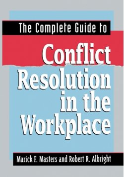 The Complete Guide to Conflict Resolution in the Workplace