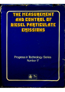 The Measurement and Control of Diesel Particulate Emissions