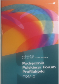 Podręcznik Polskiego Forum Profilaktyki Tom 2