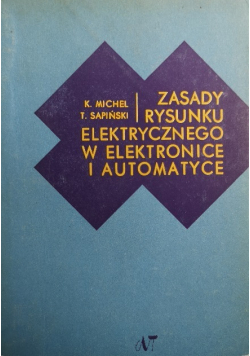 Zasady rysunku elektrycznego w elektronice i automatyce