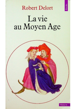 La vie au moyen age