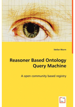 Reasoner Based Ontology Query Machine - A open community based registry