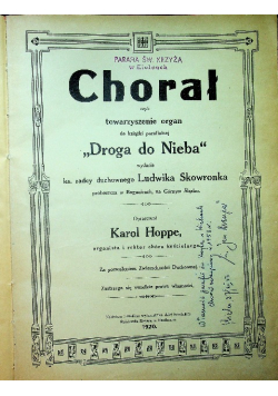 Chorał czyli towarzyszenie organ do książki parafialnej Droga do nieba 1920 r.