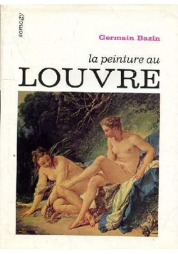 La Peinture Au Louvre