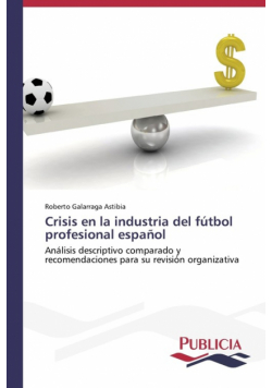 Crisis en la industria del fútbol profesional español