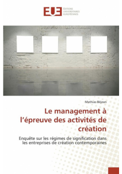 Le management à l épreuve des activités de création