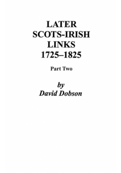 Later Scots-Irish Links, 1725-1825. Part Two